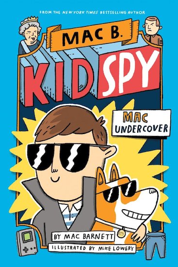 Mac B, Kid Spy: Mac Undercover