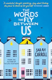 The Words That Fly Between Us