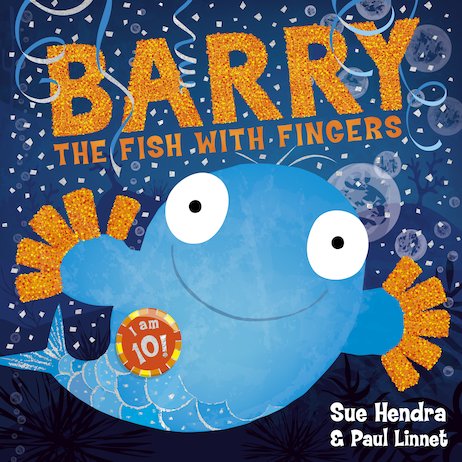 Barry the Fish with Fingers (10th Anniversary Edition)