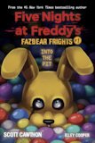 Into the Pit (Five Nights at Freddy's: Fazbear Frights #1)