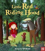 Nosy Crow Fairy Tales: Little Red Riding Hood