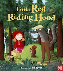 Nosy Crow Fairy Tales: Little Red Riding Hood