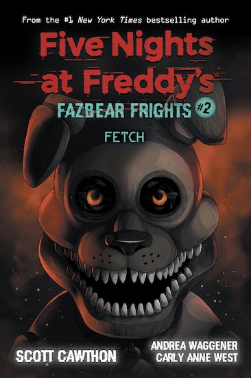 Five Nights At Freddy S Books Age Rating Five Nights At Freddy S Fetch Five Nights At Freddy S Fazbear Frights 2 Scholastic Shop