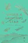 Under a Dancing Star