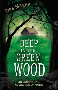 Deep in the Green Wood