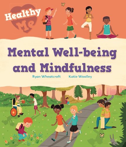 Healthy Me: Mental Well-being and Mindfulness