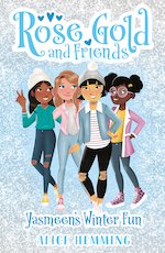 Rose Gold and Friends #2: Yasmeen's Winter Fun