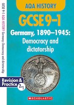 GCSE Grades 9-1 History: Germany, 1890-1945 - Democracy and Dictatorship (AQA History) x 10