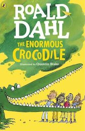 The Enormous Crocodile (30 Copies)