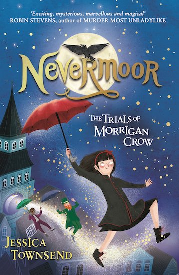 Nevermoor: The Trials of Morrigan Crow x 30