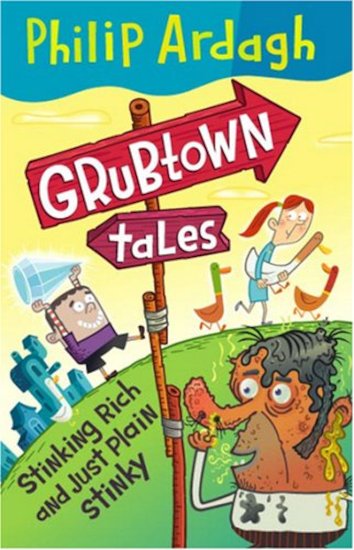 Grubtown Tales: Stinking Rich and Just Plain Stinky x 30