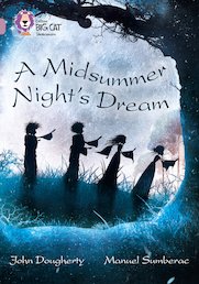 Big Cat Shakespeare: A Midsummer Night's Dream (Book Band Pearl)