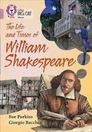 Big Cat: The Life and Times of William Shakespeare (Book Band Pearl)