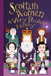 Scottish Women: A Very Peculiar History