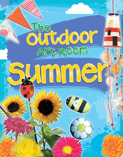 The Outdoor Art Room: Summer