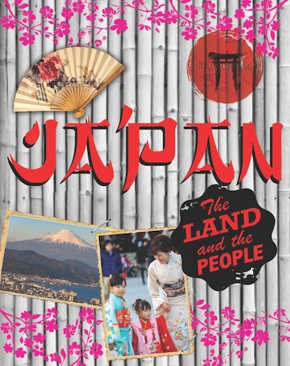The Land and the People: Japan