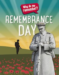 Why Do We Remember? Remembrance Day