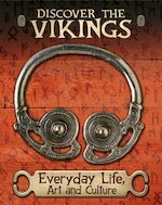 Discover the Vikings: Everyday Life, Art and Culture