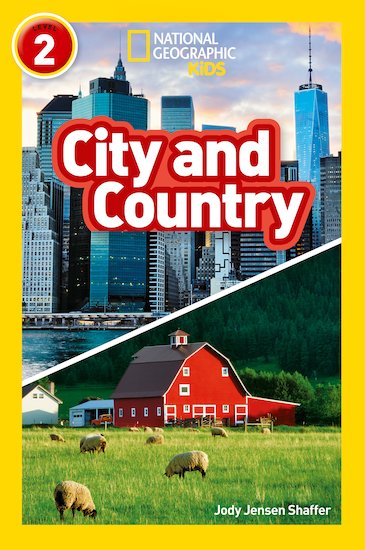National Geographic Level 2 Readers: City and Country