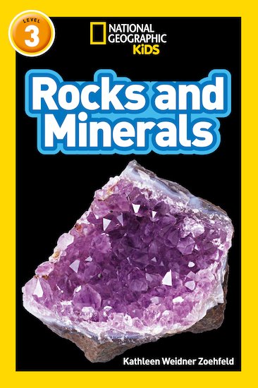National Geographic Level 3 Readers: Rocks and Minerals