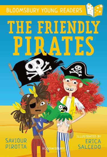 Bloomsbury Young Readers: Friendly Pirates