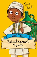I Was There...: Tutankhamun's Tomb