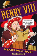 Henry VIII: Heads Will Roll