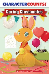 Character Counts! Caring Classmates