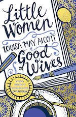Scholastic Classics: Little Women and Good Wives