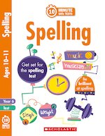10-Minute SATs Tests: 10-Minute SATs Tests: Spelling - Year 6