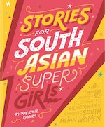 Stories for South Asian Super Girls