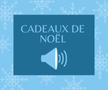Cadeaux de Noel Cadeaux de Noel