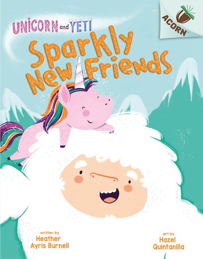 Unicorn and Yeti - Sparkly New Friends