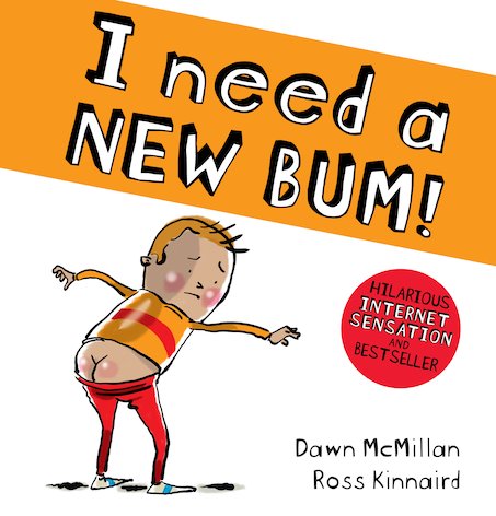 I Need a New Bum! (Board Book)
