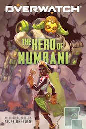 The Hero of Numbani (Overwatch) CANCELLED