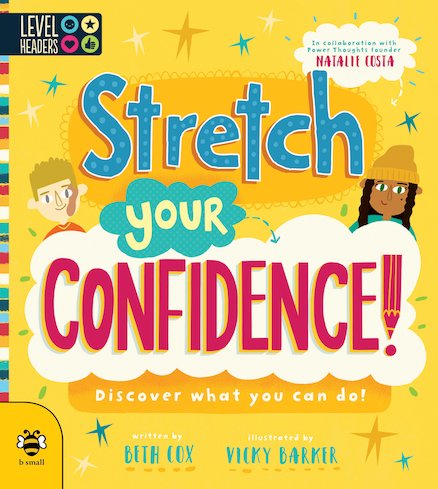 Stretch Your Confidence!