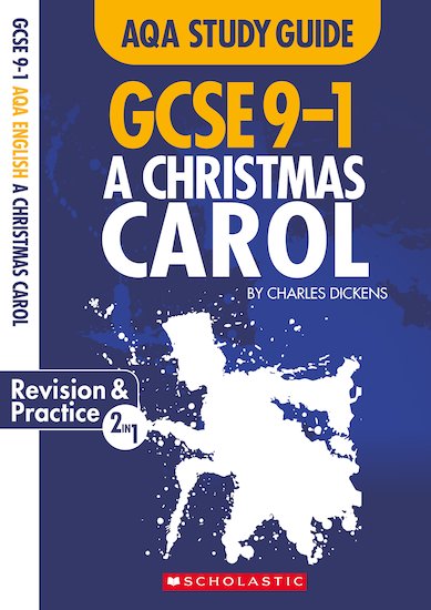 GCSE Grades 9 1 Study Guides A Christmas Carol AQA English Literature 