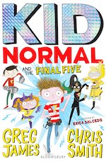 Kid Normal #4: Kid Normal and the Final Five