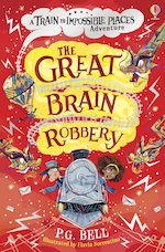 The Train to Impossible Places #2: The Great Brain Robbery