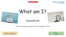 What am I? – Household objects