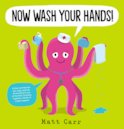 Now Wash Your Hands!