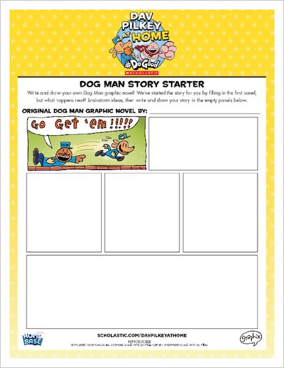 Dog Man Story Starter: Go Get ’Em! - Scholastic Shop