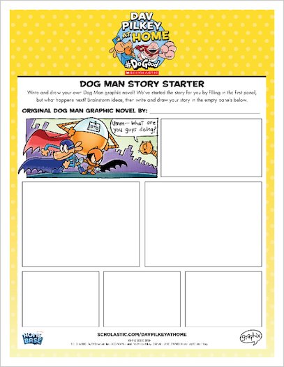 Dog Man Story Starter: Um... What are you guys doing?