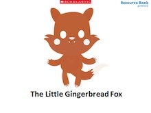 Year 2 – The Little Gingerbread Fox – Whole Class Reading