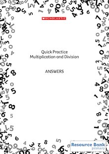 Quick Practice – Multiplication and Division – Answers