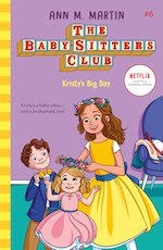 The Babysitters Club 2020 #6: Kristy's Big Day