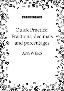 Quick practice answers – Fractions, decimals and percentages pack