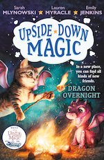 Upside Down Magic #4: Dragon Overnight