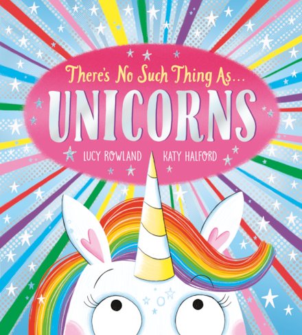 There's No Such Thing as Unicorns