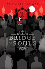 City of Ghosts #3: Bridge of Souls